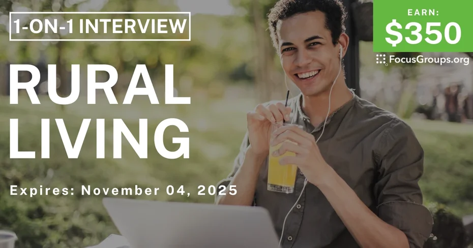Research Study in Salt Lake City on Rural Living - $350 - $350 - 10/27/2025