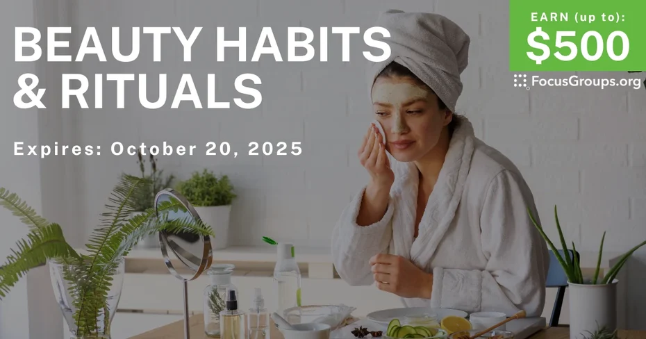 Online Interview on Beauty Habits & Rituals - up to $500