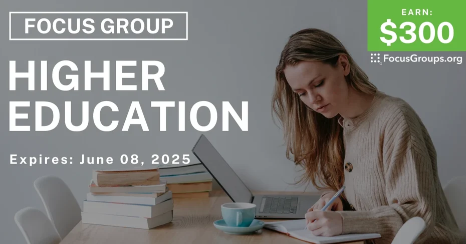 Focus Group for College Graduates on Higher Education