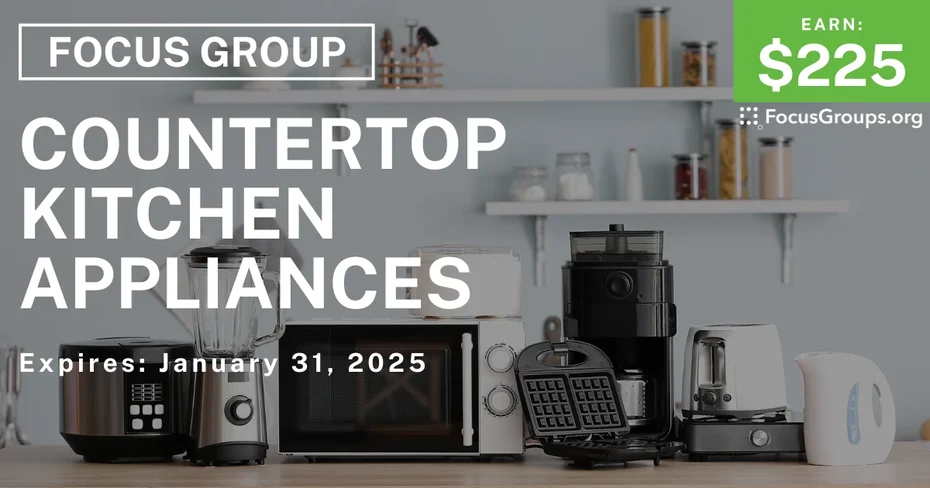 Focus Group on Countertop Kitchen Appliances