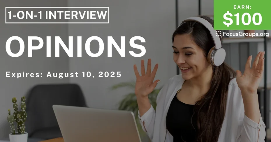 Research Study on Opinions - $100