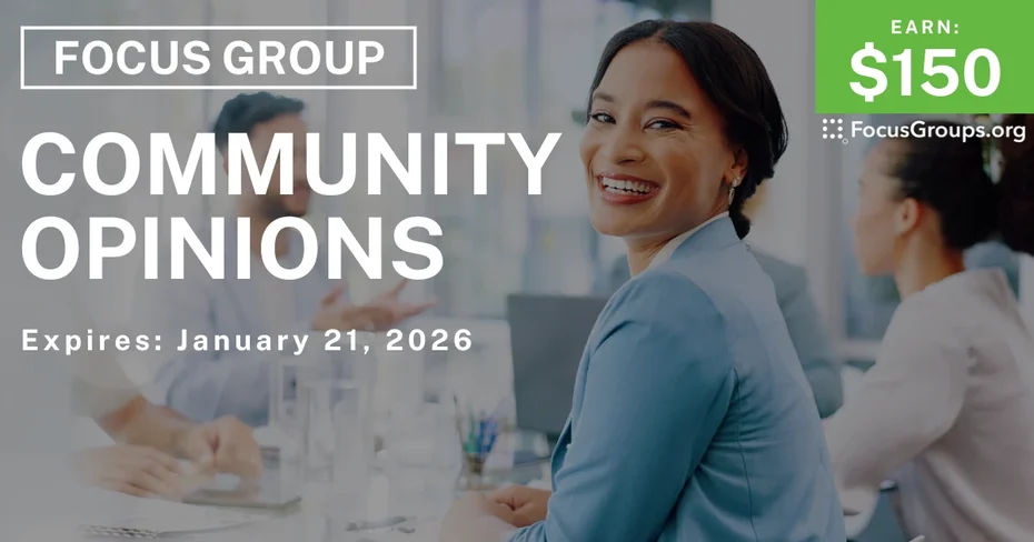 Phoenix Community Opinions Focus Group - $150 - $150 - 01/13/2026
