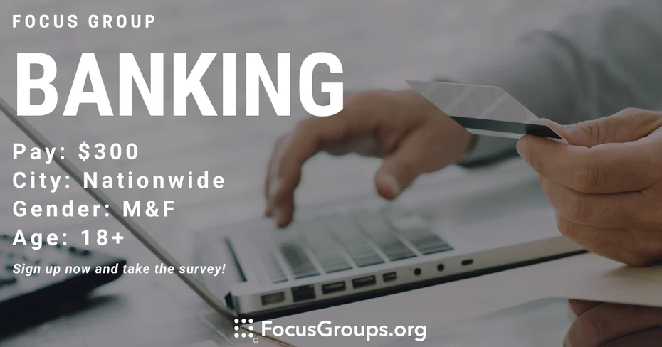 Focus Group for Chime Customers on Banking