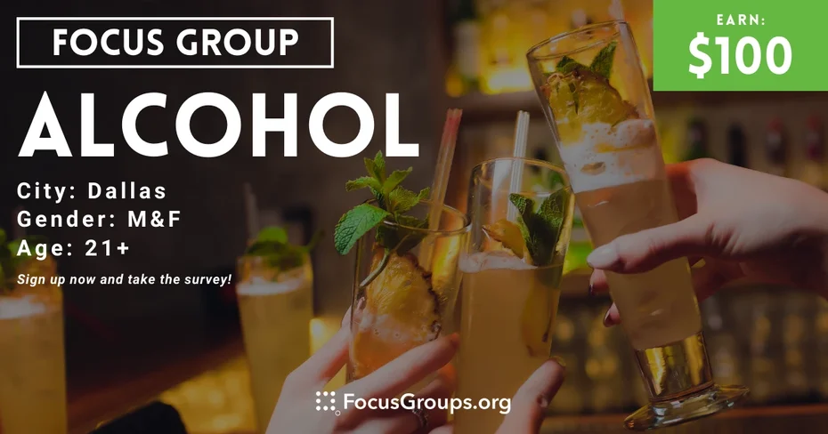 Focus Group in Dallas on Alcohol