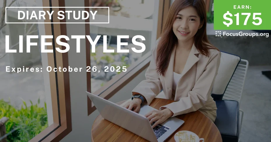 Research Study on Lifestyles - $175 - $175 - 10/15/2025