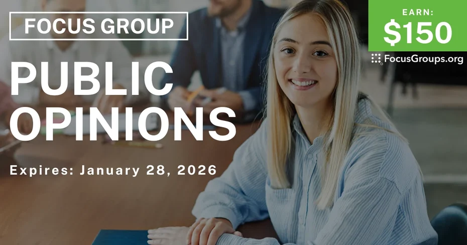 Focus Group in Atlanta on Public Opinions - $150 - $150 - 01/09/2026