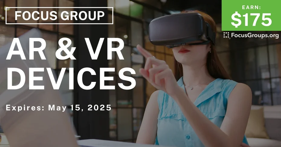 Focus Group in Seattle on AR & VR Devices