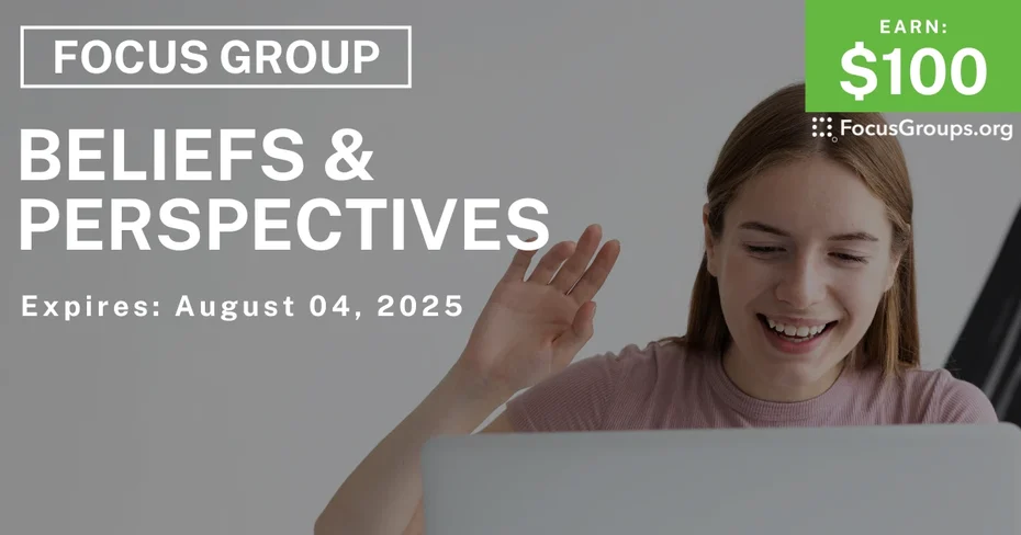 Focus Group on Beliefs & Perspectives