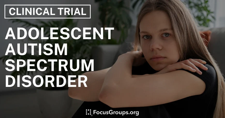 Clinical Trial on Adolescent Autism Spectrum Disorder