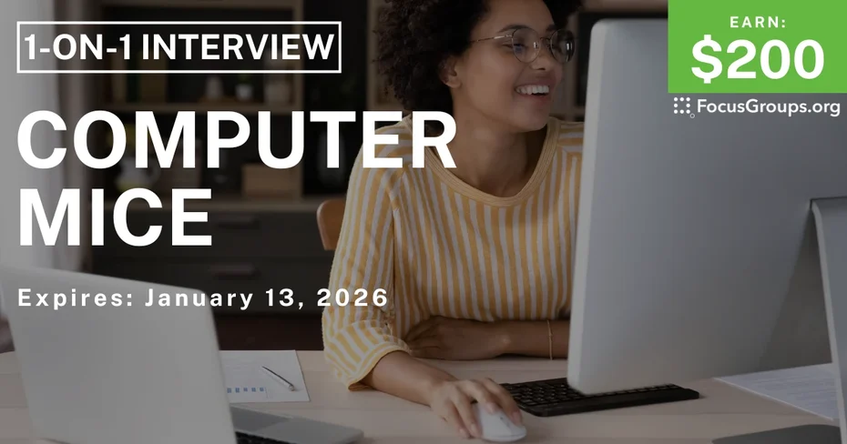 Research Study in Houston on Computer Mice - $200 - $200 - 01/09/2026