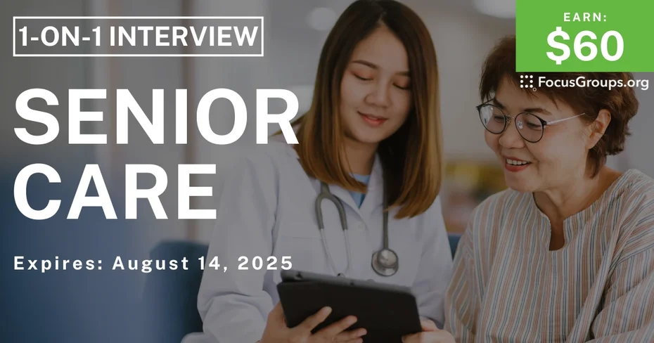 Research Study on Senior Care - $60