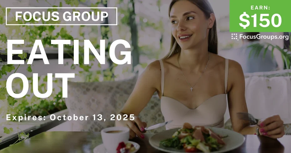 Graphic promoting Focus Group in Atlanta on Eating Out, $150 payout, happening October 14, 2025