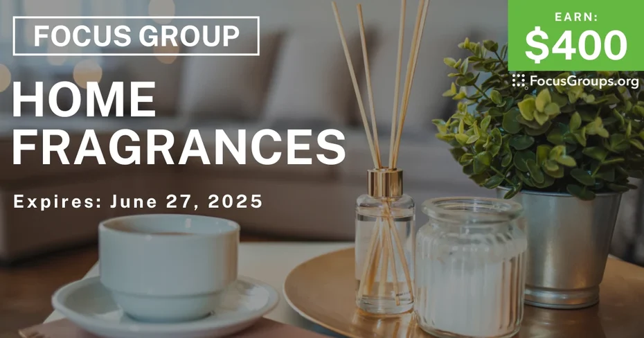 Focus Group on Home Fragrances