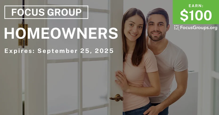 Focus Group in Orlando for Homeowners - $100