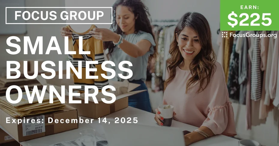 Focus Group in Charlotte for Small Business Owners - $225 - $225 - 12/01/2025