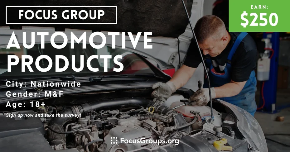 Focus Group on Automotive Products - $250 - 02/09/2024