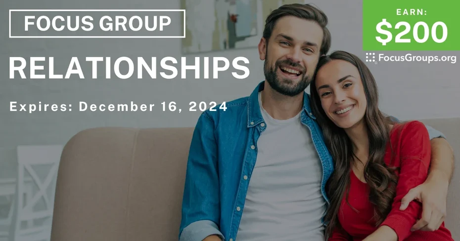 Focus Group in California on Relationships
