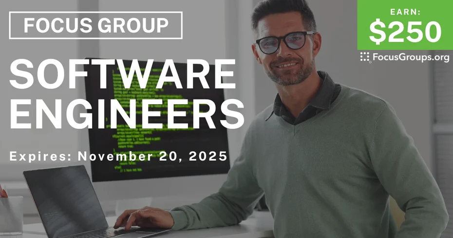 Focus Group for Software Engineers - $250 - $250 - 11/10/2025