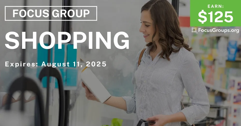 Focus Group on Shopping - $125