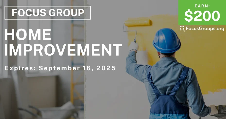 Focus Group in Minneapolis on Home Improvement - $200
