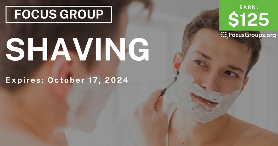 Focus Group for Men in NYC on Shaving