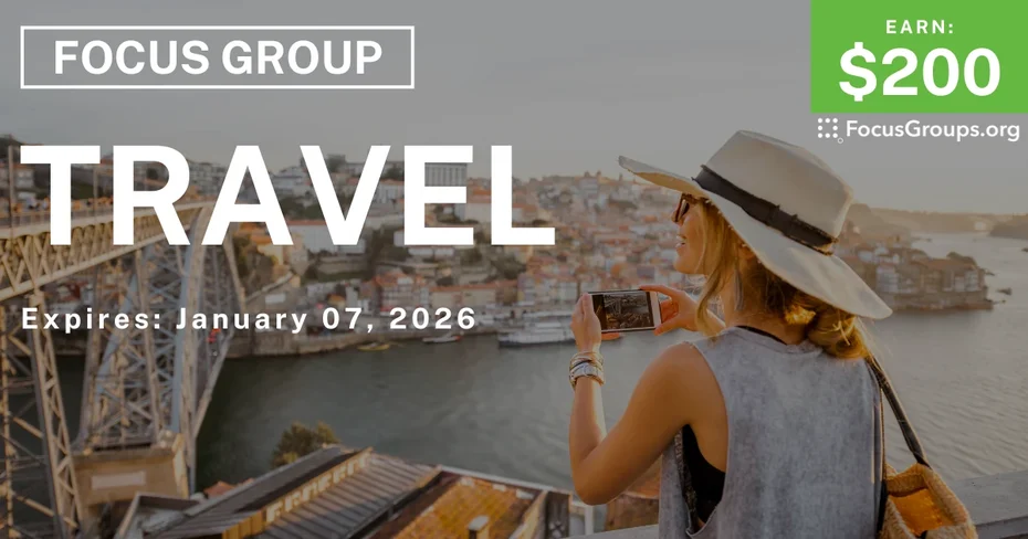 Travel Research Study - $200 - $200 - 12/16/2025