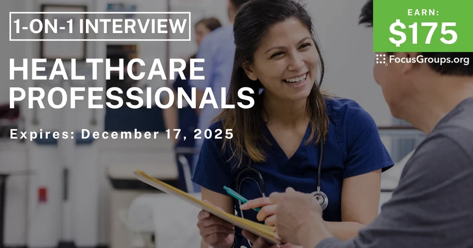 Research Study for Healthcare Professionals - $175 - $175 - 11/17/2025