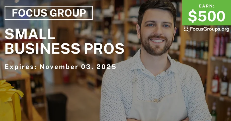 Focus Group in NYC for Small Business Professionals - $500 - $500 - 10/16/2025