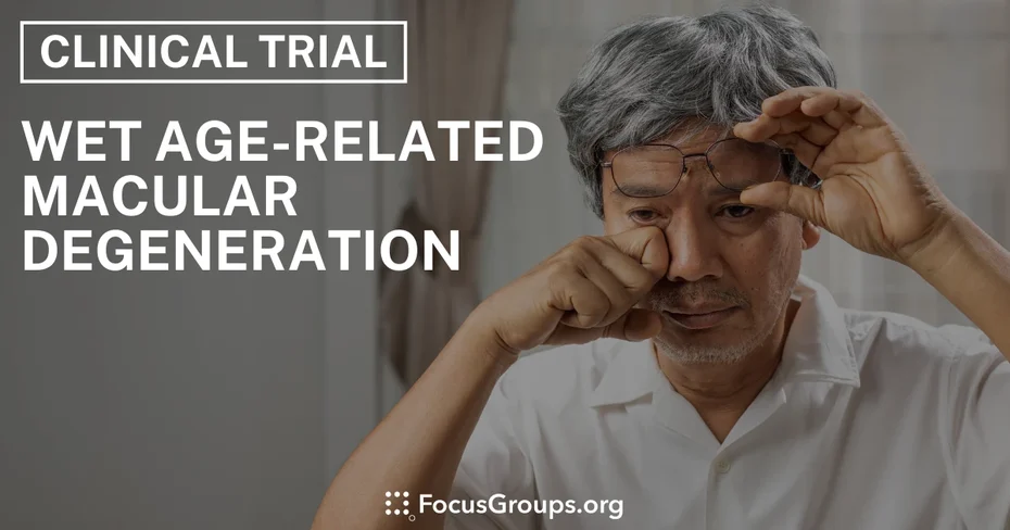 Clinical Trial on Wet Age-Related Macular Degeneration