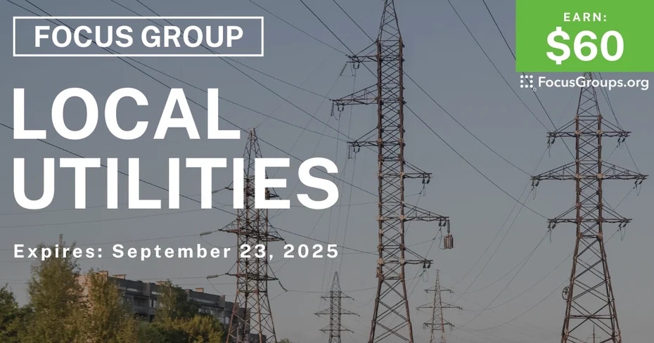 Focus Group in Tampa on Local Utilities - $60