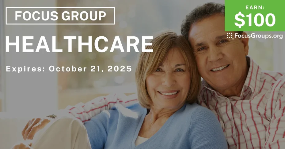 Graphic promoting Focus Group for Hispanic/Latino Seniors on Healthcare, $100 payout, happening October 21, 2025