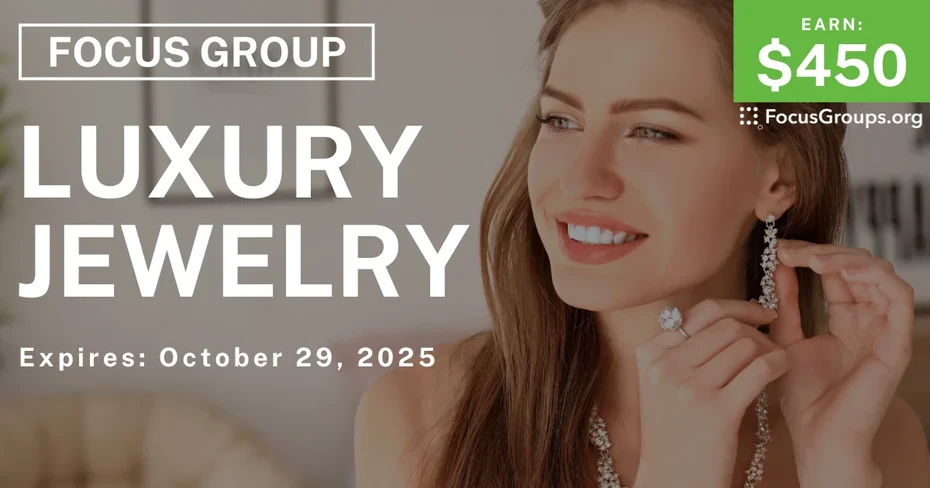 Graphic promoting Focus Group in Irvine on Luxury Jewelry, $450 payout, happening October 30, 2025