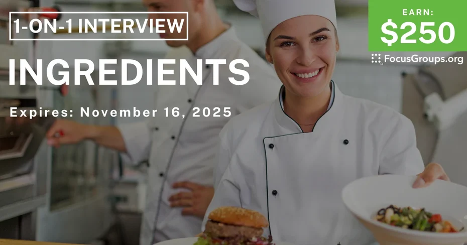 Research Study for Chefs & Managers on Ingredients - $250 - $250 - 11/13/2025