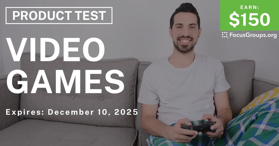 Product Test in Chicago on Video Games - $150 - $150 - 11/26/2025