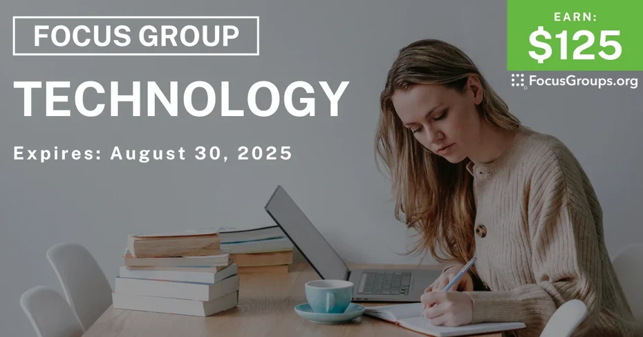 Focus Group for Students on Technology - $125