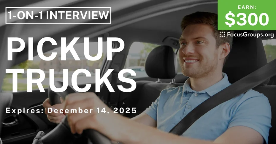 Research Study in Houston on Pickup Trucks - $300 - $300 - 11/27/2025
