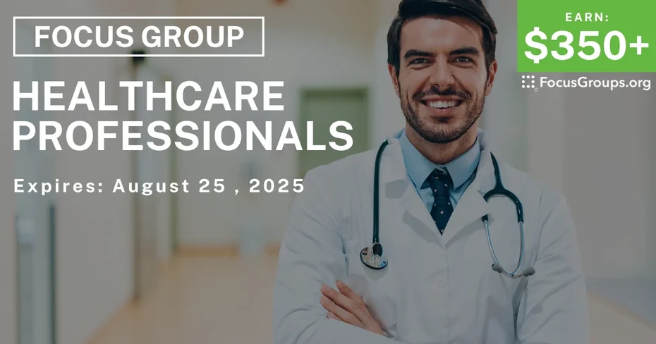 Focus Group in Sunnyvale for Healthcare Professionals