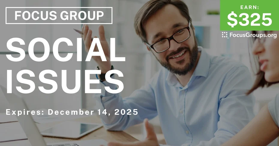 Focus Group in Columbus on Social Issues - $325 - $325 - 12/01/2025