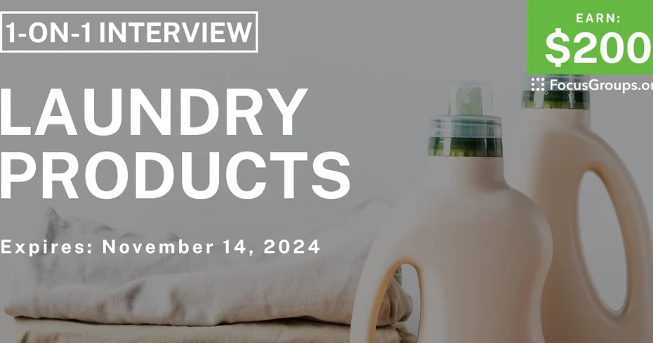 Research Study on Laundry Products - $200 - 11/05/2024