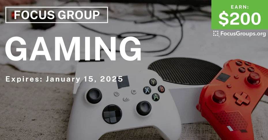 Focus Group in Houston on Gaming - $200 - 12/26/2024