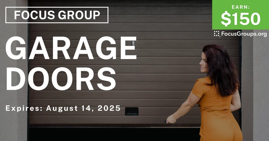 Focus Group for Homeowners in Grand Rapids on Garage Doors - $150