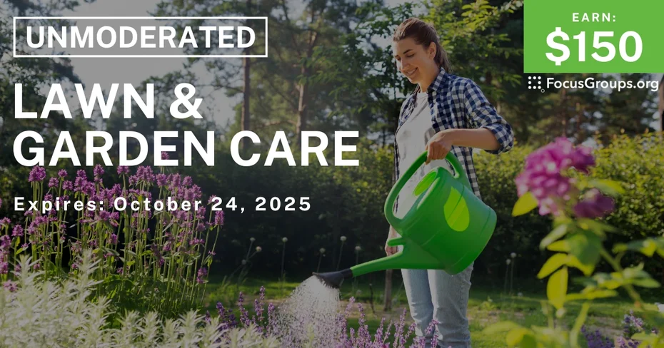 Graphic promoting Research Study on Lawn & Garden Care, $150 payout, happening October 24, 2025