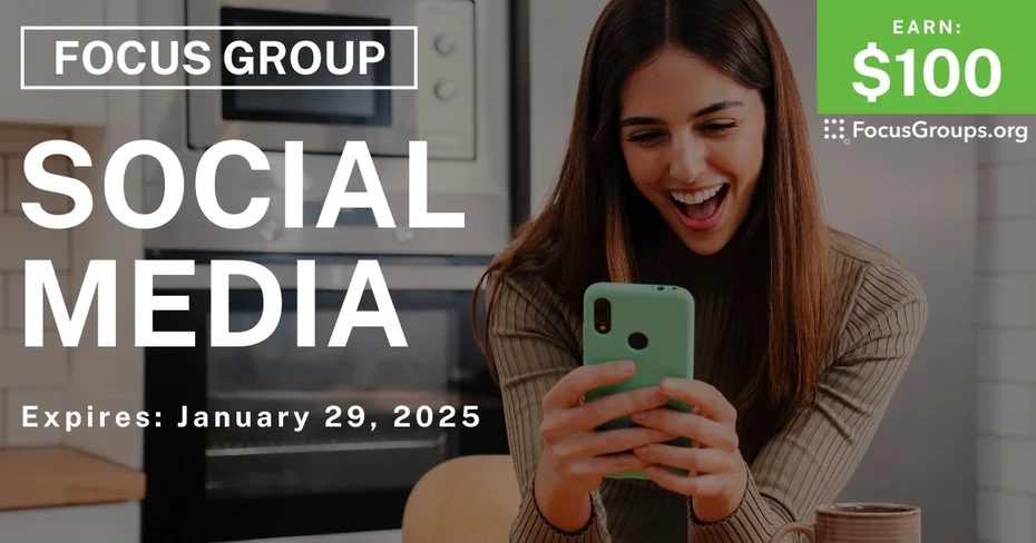 Focus Group for Teens & Young Adults on Social Media