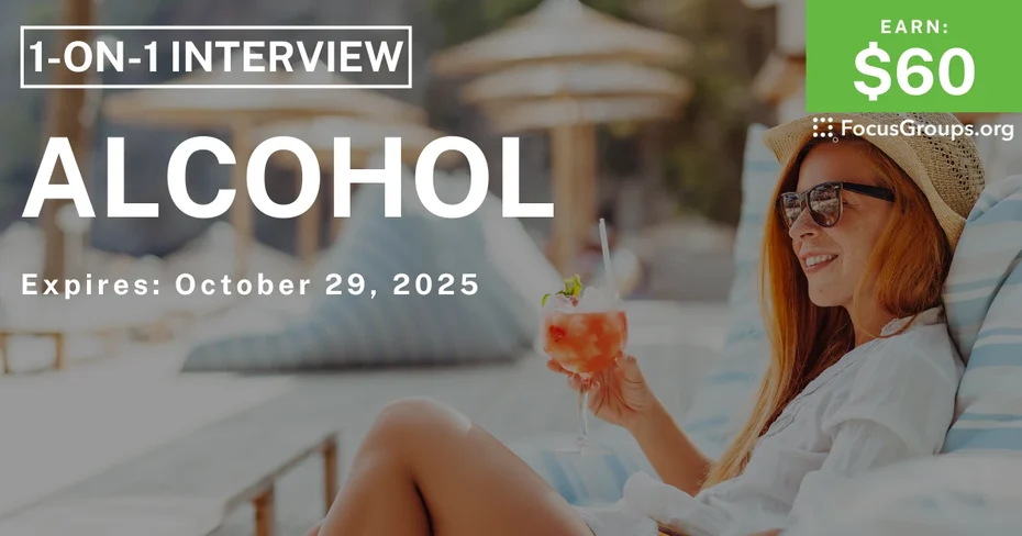 Research Study on Alcohol - $60 - $60 - 10/15/2025