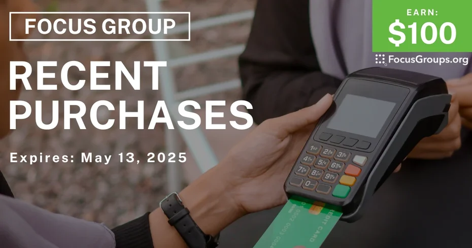 Focus Group on Recent Purchases