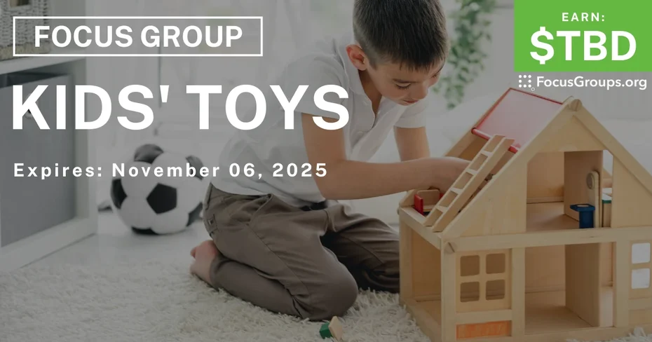 Focus Group for Parents in New Jersey on Kids' Toys - TBD - 10/24/2025