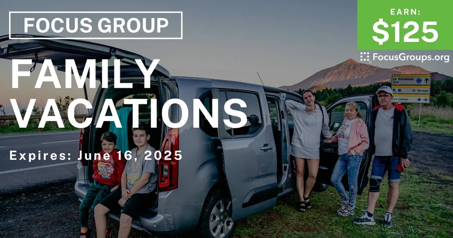 Focus Group for Moms in Lexington on Family Vacations - $125 - 06/10/2025