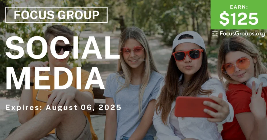 Focus Group for Teens on Social Media - $125