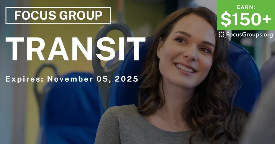 Focus Group in Chicago on Transit - $150+ - $150-$200 - 10/16/2025