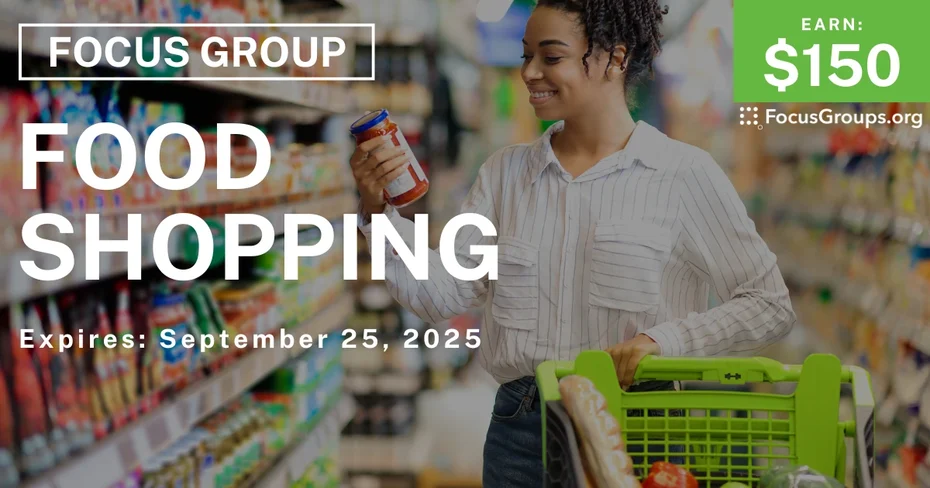 Focus Group in Boston on Food Shopping - $150